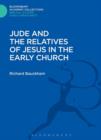 Jude and the Relatives of Jesus in the Early Church - eBook