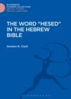 The Word "Hesed" in the Hebrew Bible - eBook