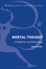 Mortal Thought : HoLderlin and Philosophy - eBook
