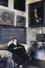 Gertrude Stein in Europe : Reconfigurations Across Media, Disciplines, and Traditions - eBook
