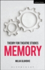 Theory for Theatre Studies: Memory - Book