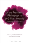 On the Feminist Philosophy of Gillian Howie : Materialism and Mortality - eBook