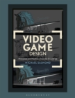 Video Game Design : Principles and Practices from the Ground Up - eBook
