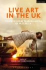 Live Art in the UK : Contemporary Performances of Precarity - Book