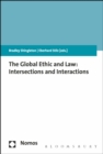 The Global Ethic and Law : Intersections and Interactions - eBook
