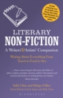 Literary Non-Fiction: A Writers' & Artists' Companion : Writing About Everything From Travel to Food to Sex - eBook
