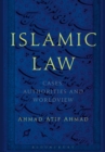 Islamic Law : Cases, Authorities and Worldview - eBook
