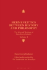 Hermeneutics between History and Philosophy : The Selected Writings of Hans-Georg Gadamer - eBook