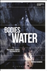 Bodies of Water : Posthuman Feminist Phenomenology - eBook