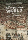 The Early Modern World, 1450-1750 : Seeds of Modernity - Book