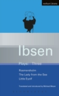 Ibsen Plays: 3 : Rosmersholm; Little Eyolf and Lady from the Sea - eBook