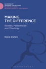 Making the Difference : Gender, Personhood and Theology - eBook