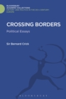 Crossing Borders : Political Essays - Book