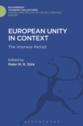 European Unity in Context : The Interwar Period - eBook