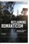 Reclaiming Romanticism : Towards an Ecopoetics of Decolonization - eBook