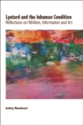 Lyotard and the Inhuman Condition : Reflections on Nihilism, Information and Art - eBook