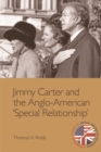 Jimmy Carter and the Anglo-American 'Special Relationship' - eBook