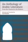 An Anthology of Arabic Literature : From the Classical to the Modern - eBook