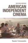 American Independent Cinema : Second Edition - Book