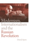 Modernism, Internationalism and the Russian Revolution - eBook