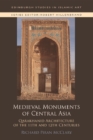Medieval Monuments of Central Asia : Qarakhanid Architecture of the 11th and 12th Centuries - eBook