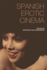 Spanish Erotic Cinema - eBook