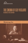 The Cinema of Ozu Yasujiro : Histories of the Everyday - eBook