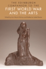 The Edinburgh Companion to the First World War and the Arts - eBook