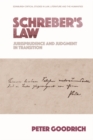 Schreber's Law : Jurisprudence and Judgment in Transition - eBook