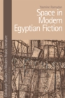 Space in Modern Egyptian Fiction - eBook