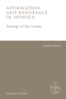 Affirmation and Resistance in Spinoza : The Strategy of the Conatus - eBook
