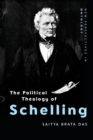 The Political Theology of Schelling - Book