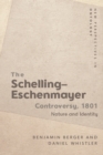The Schelling-Eschenmayer Controversy, 1801 : Nature and Identity - eBook
