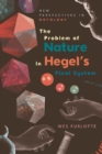 The Problem of Nature in Hegel's Final System - eBook