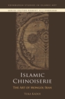 Islamic Chinoiserie : The Art of Mongol Iran - Book