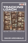 Tracking Loach : Politics | Practices | Production - eBook
