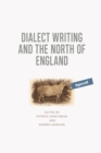 Dialect Writing and the North of England - eBook