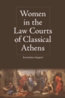 Women in the Law Courts of Classical Athens - eBook