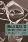 Deleuze's Philosophical Lineage II - eBook