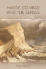 Hardy, Conrad and the Senses - Book