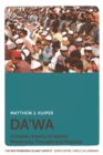 Da'Wa : A Global History of Islamic Missionary Thought and Practice - Book