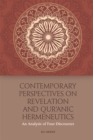 Contemporary Perspectives on Revelation and Qu'ranic Hermeneutics : An Analysis of Four Discourses - eBook