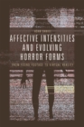 Affective Intensities and Evolving Horror Forms : From Found Footage to Virtual Reality - Book