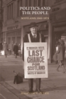 Politics and the People : Scotland, 1945-1979 - eBook