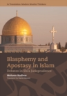 Blasphemy and Apostasy in Islam : Debates in Shi'a Jurisprudence - eBook