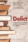 Delict : A Comprehensive Guide to the Law in Scotland - Book