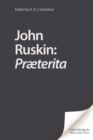 John Ruskin: Praeterita - eBook