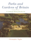 The Parks and Gardens of Britain : A Landscape History from the Air - eBook