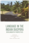 Language in the Indian Diaspora : Sociolinguistic Perspectives - eBook