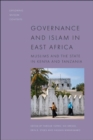 Governance and Islam in East Africa : Muslims and the State in Kenya and Tanzania - Book